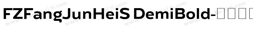 FZFangJunHeiS DemiBold字体转换